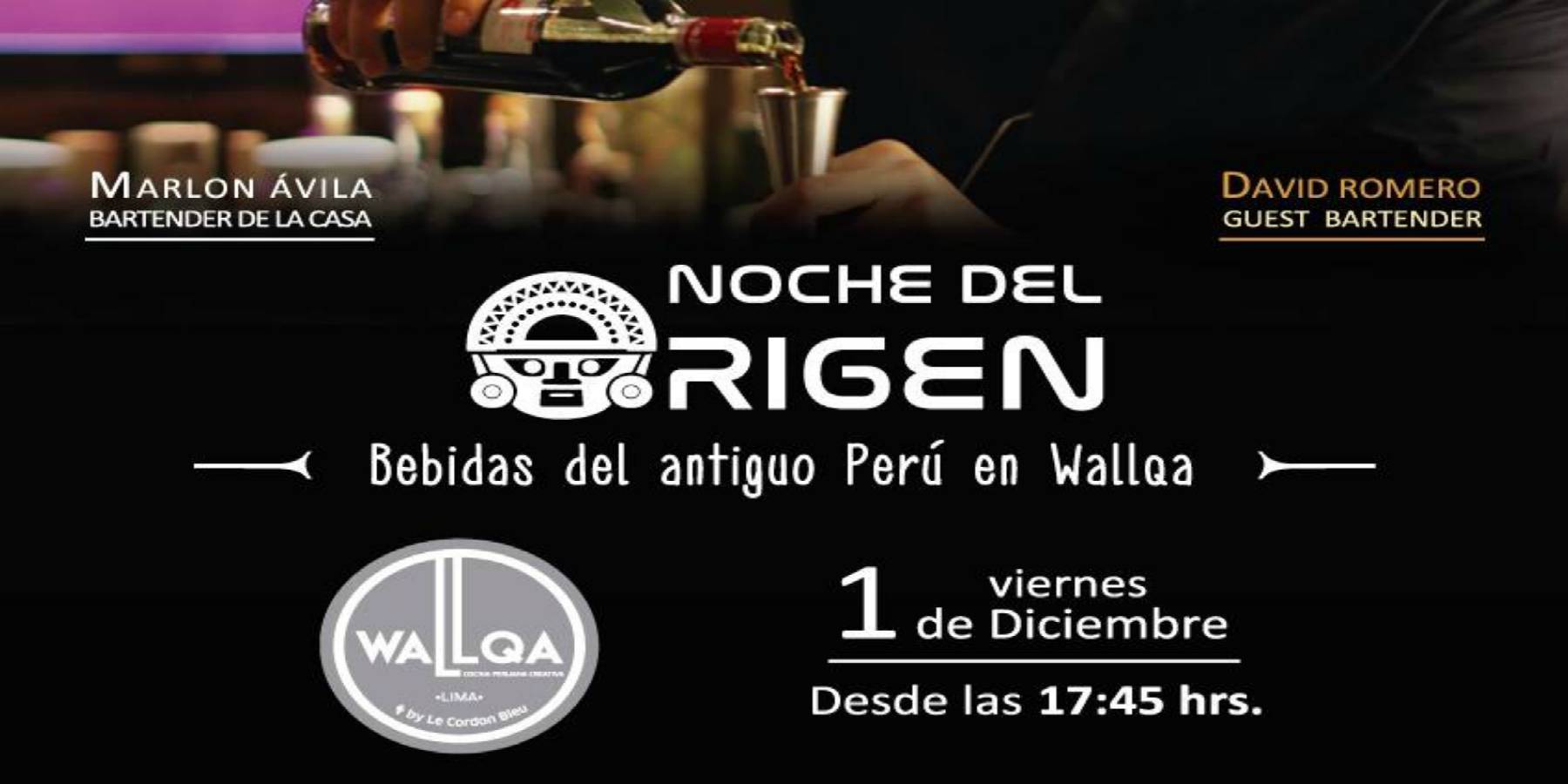 Wallqa Restaurante presenta: Guest Bartender - Noche del Origen