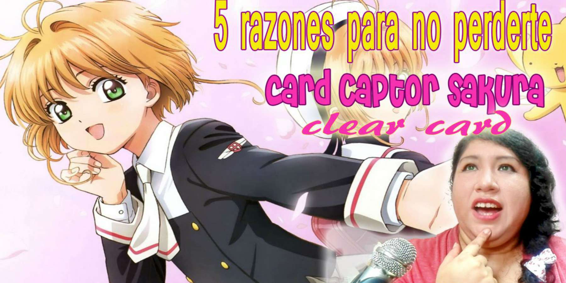 5 razones para no perderte Card Captor Sakura Clear Card