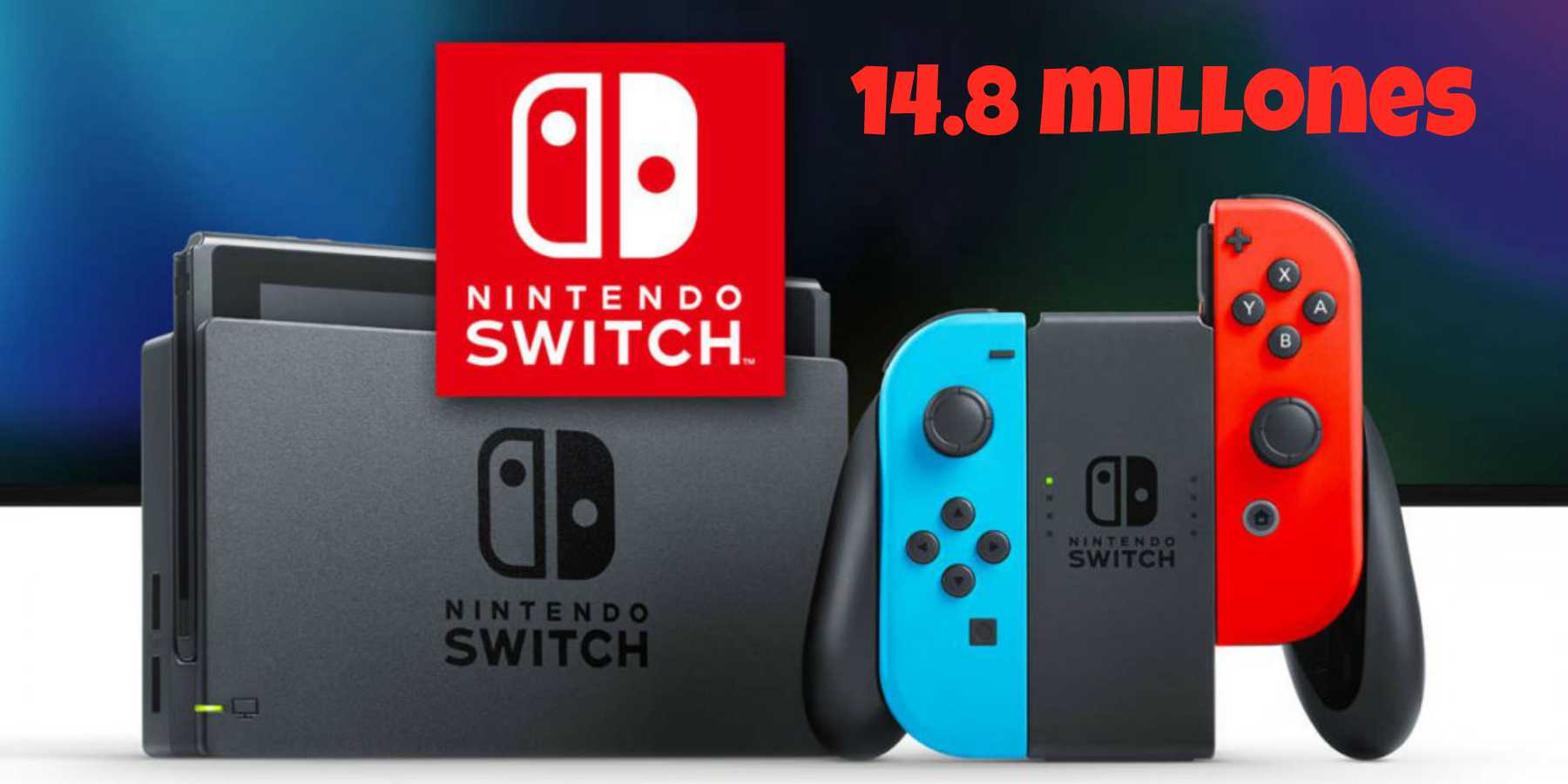 Van vendidos 14.8 millones de Nintendo Switch