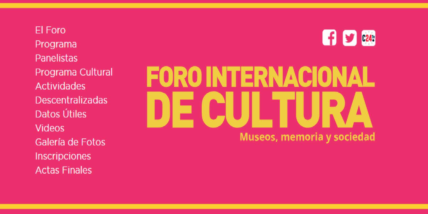 Foro Internacional de Cultura: Museos, Memoria y Sociedad