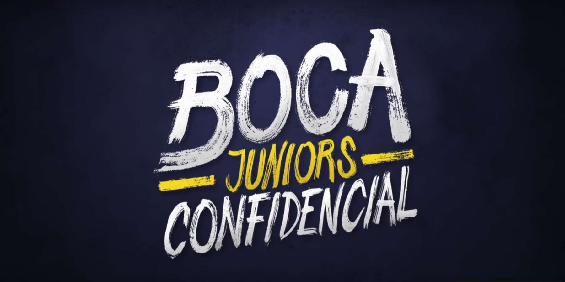 Boca Juniors Confidencial llega a Netflix el 14 de Septiembre