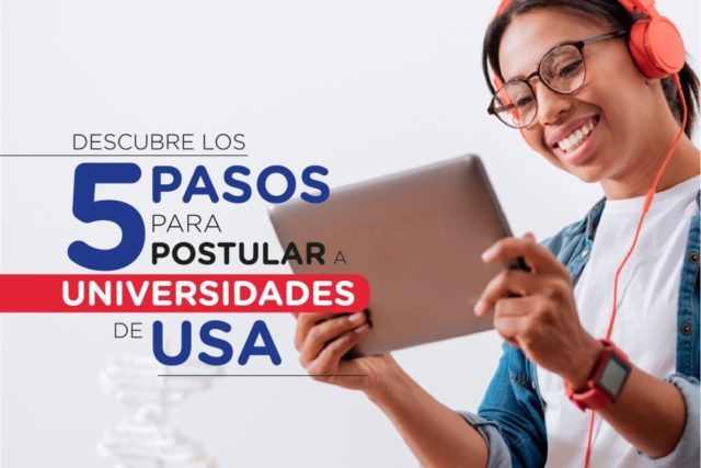 Conoce cómo postular a universidades de los Estados Unidos