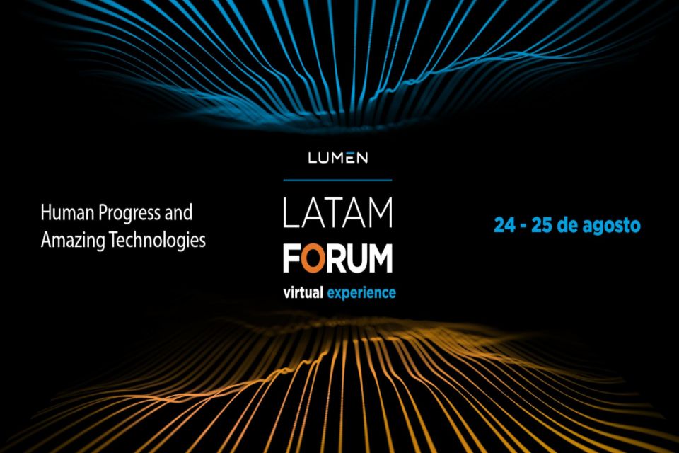 resultados del Lumen Latam Forum Virtual Experience 2021