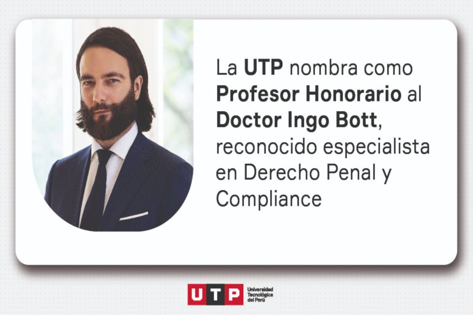 La UTP nombra como Profesor Honorario al Doctor Ingo Bott