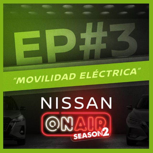 Nissan ON AIR Temporada 2 Episodio 3 