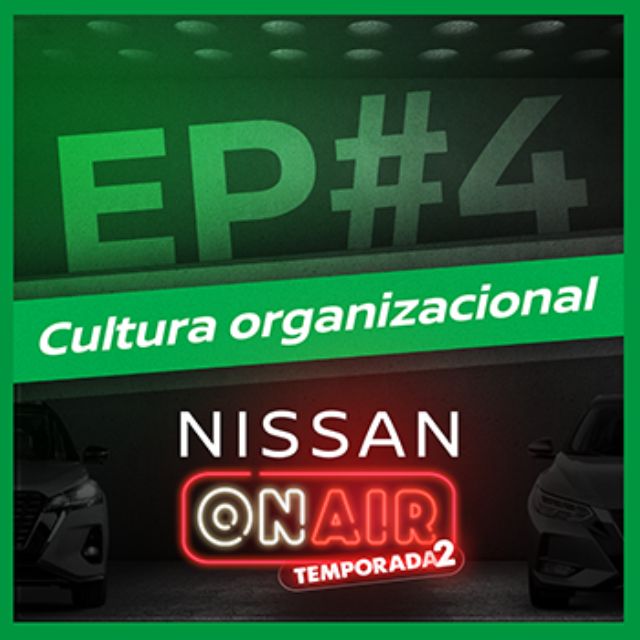 Nissan ON AIR Temporada 2 Episodio 4