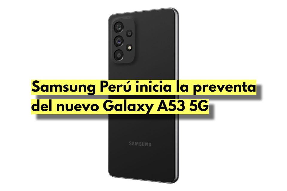 preventa del nuevo Galaxy A53 5G