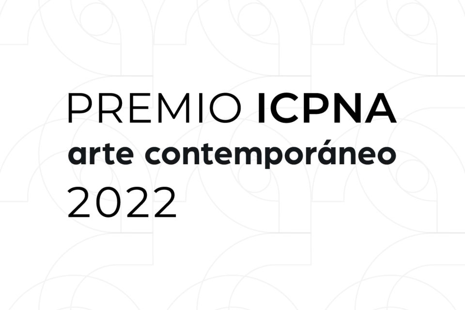 Premio ICPNA ARTE CONTEMPORÁNEO 2022