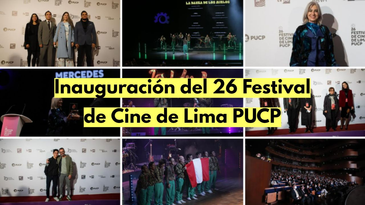 Inauguración del 26 Festival de Cine de Lima PUCP