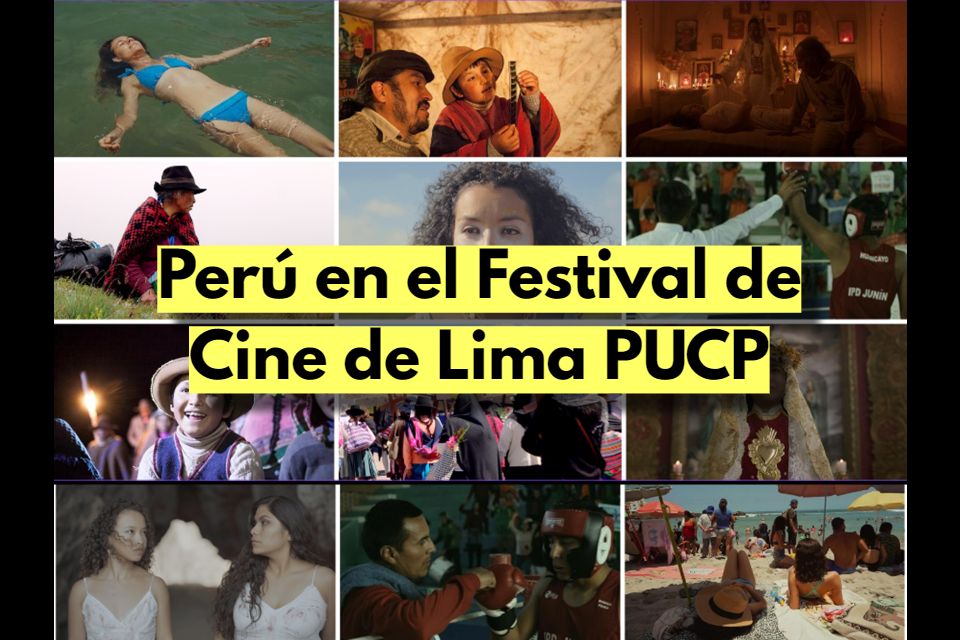 Perú en el Festival de Cine de Lima PUCP