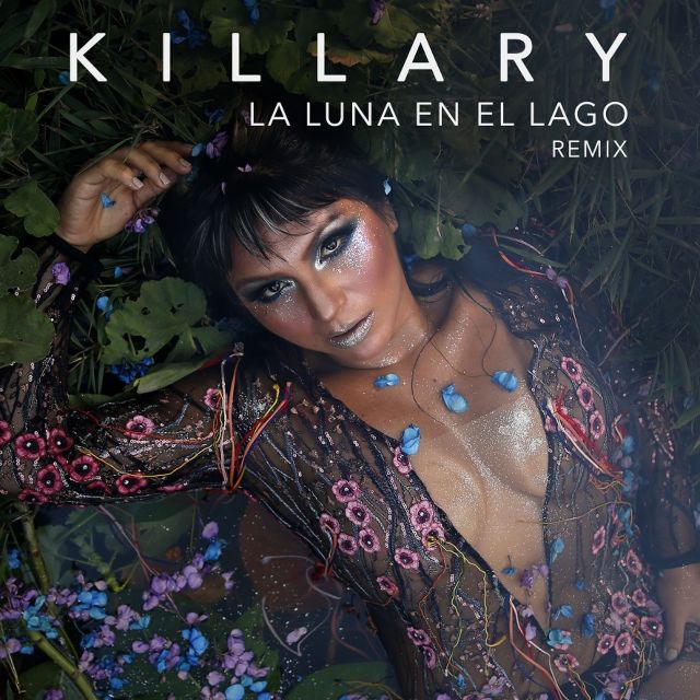 KILLARY presenta videoclip de LA LUNA EN EL LAGO REMIX