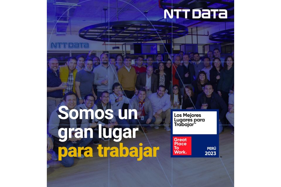 NTT DATA Perú como una de las mejores empresas para trabajar