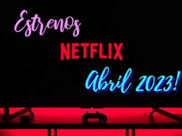 Lo que llega en Abril 2023 a Netflix Perú