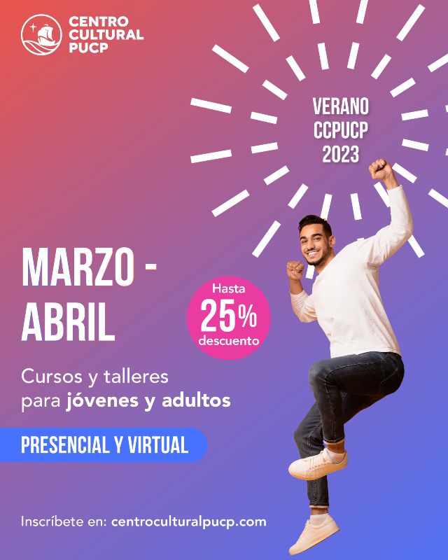 marzo y abril en el Centro Cultural PUCP