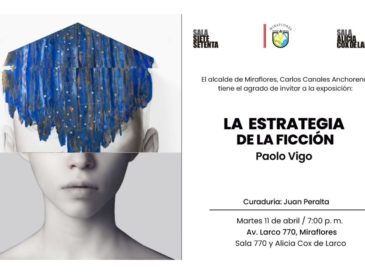 Exposición LA ESTRATEGIA DE LA FICCIÓN de Paolo Vigo