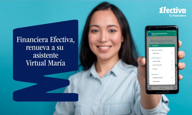 Financiera Efectiva renueva a su asistente virtual 