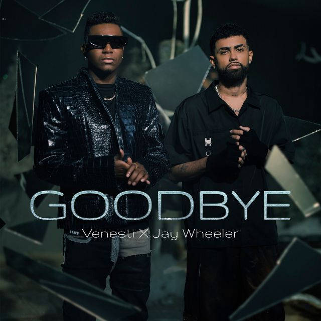 venesti-y-jay-wheeler-deslumbran-con-el-lanzamiento-de-goodbye