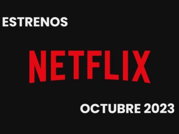 Lo que llega en Octubre 2023 a Netflix Perú
