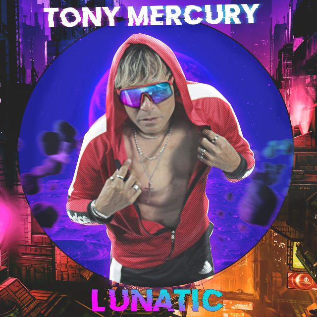 Tony Mercury te invita a bailar con su nuevo sencillo Lunatic