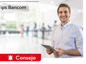 BANCOM comparte CINCO RECOMENDACIONES para optimizar