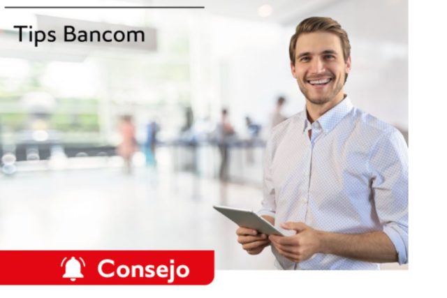 BANCOM comparte CINCO RECOMENDACIONES para optimizar