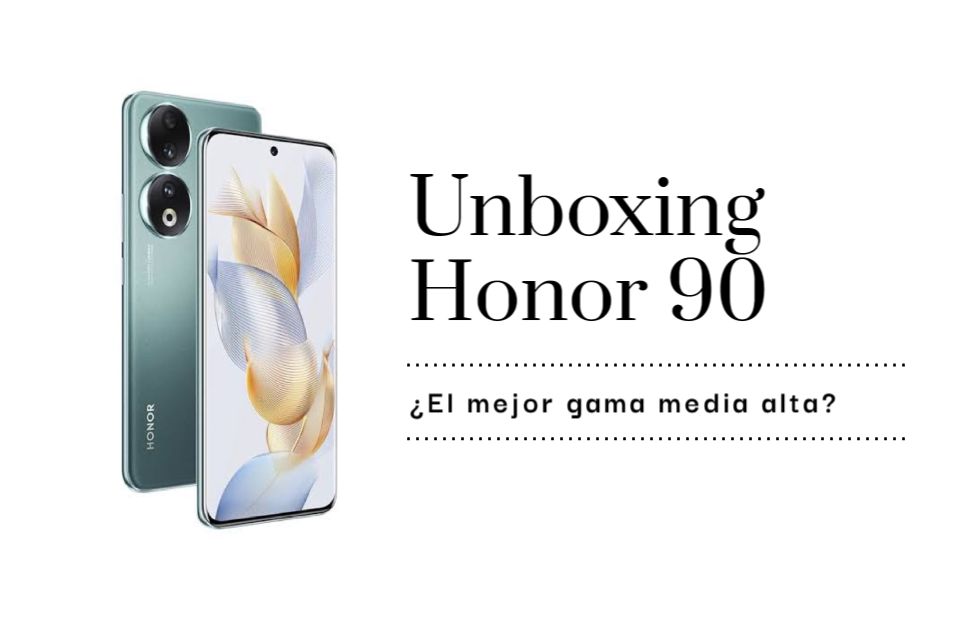 Unboxing del Honor 90