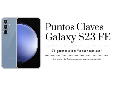 4 razones para comprar el Samsung Galaxy S23 Fan Edition