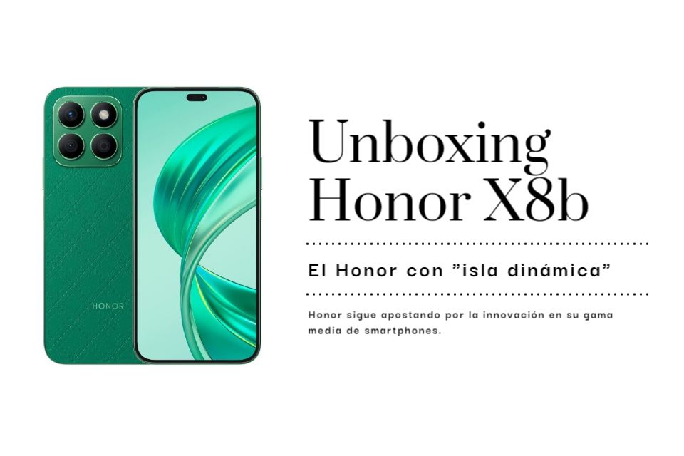 Unboxing del Honor X8b