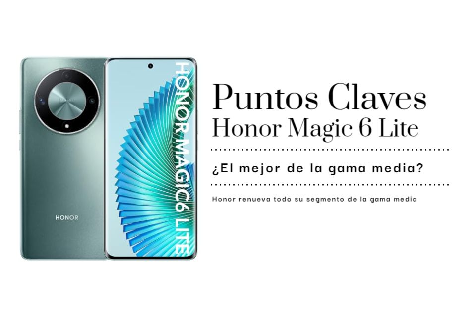 3 razones para comprar el Honor Magic 6 Lite