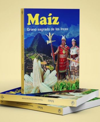 Nuevo libro sobre el Maíz Blanco Gigante Cusco 