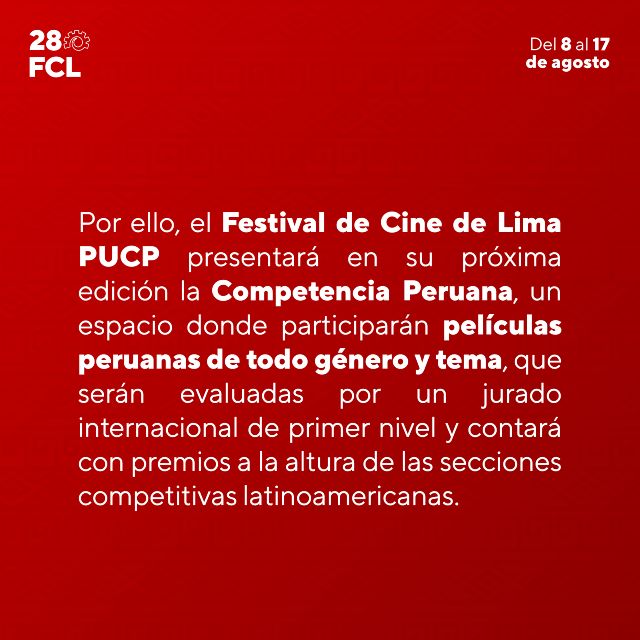 SECCIÓN OFICIAL FORMARÁ PARTE DEL FESTIVAL DE CINE DE LIMA PUCP