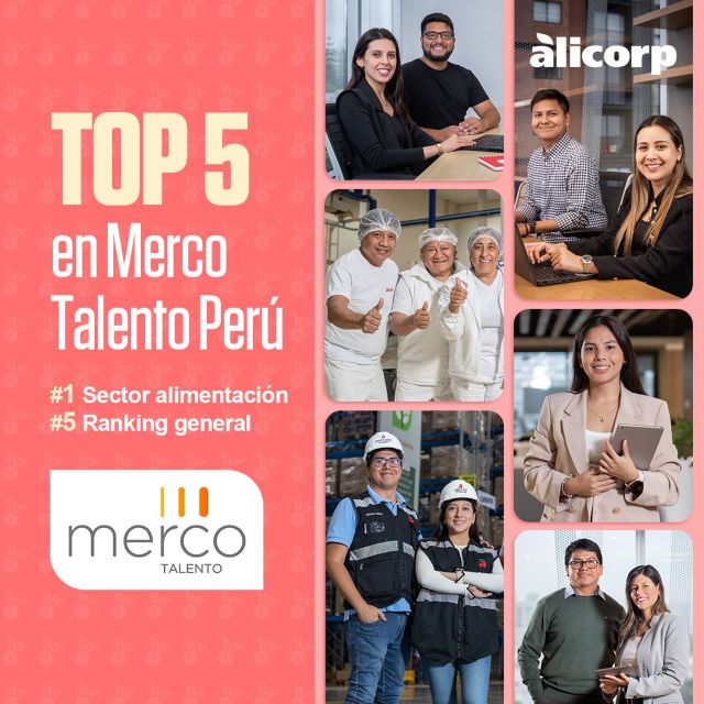 Alicorp se consolida como la empresa con mejor gestión de talento en el sector Alimentos