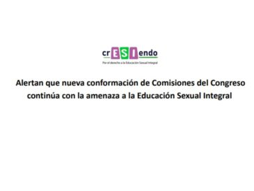 Alertan que nueva conformación de Comisiones del Congreso continúa con la amenaza a la Educación Sexual Integral