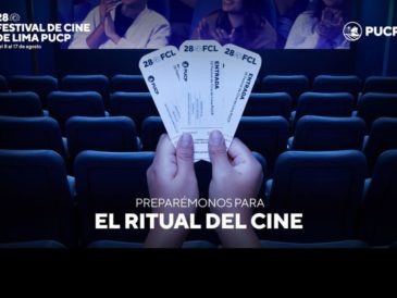 HOY, 8 DE AGOSTO SE INAUGURA EL 28 FESTIVAL DE CINE DE LIMA PUCP