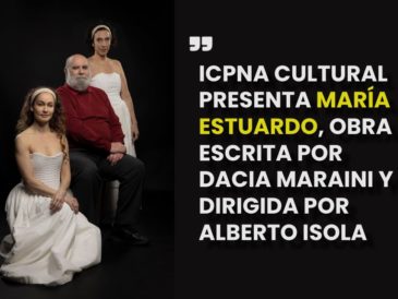 ICPNA CULTURAL PRESENTA MARÍA ESTUARDO, OBRA ESCRITA POR DACIA MARAINI Y DIRIGIDA POR ALBERTO ISOLA