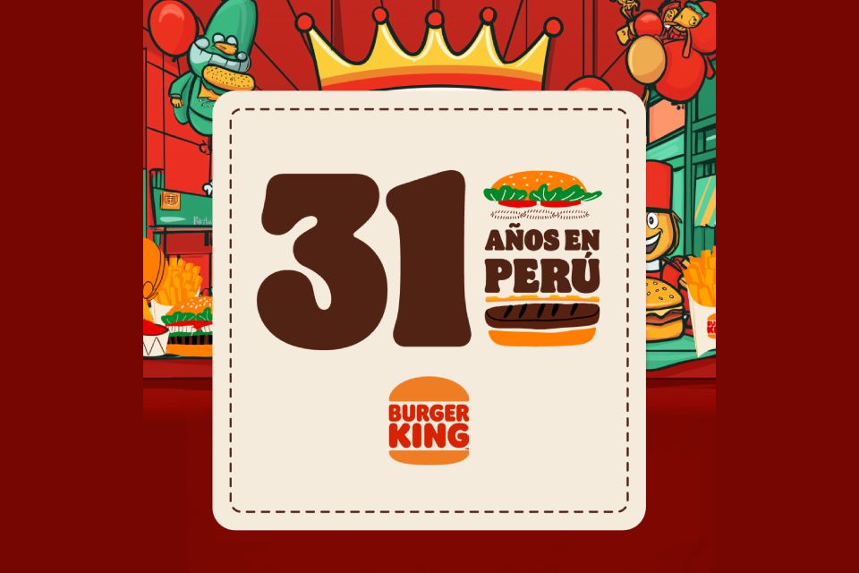 Burger King celebra 31 años en Perú