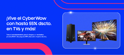 Cyber Wow: Hasta 55% de descuento para comprar lo nuevo de Samsung