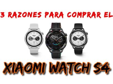 3 razones para comprar el Xiaomi Watch S4
