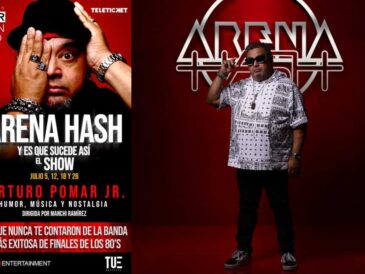 Arturo Pomar Jr. presenta su nuevo espectáculo  “ARENA HASH: Y es que sucede así – el show”