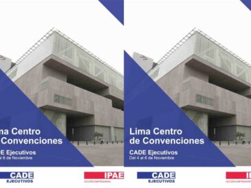 CADE Ejecutivos regresa a Lima