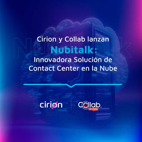 Cirion y Collab lanzan Nubitalk