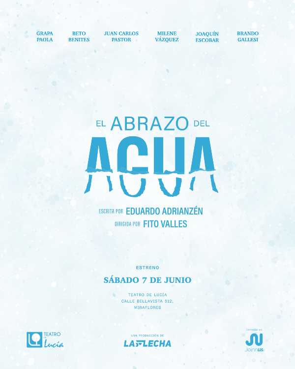 El Abrazo Del Agua: La nueva obra de Eduardo Adrianzén
