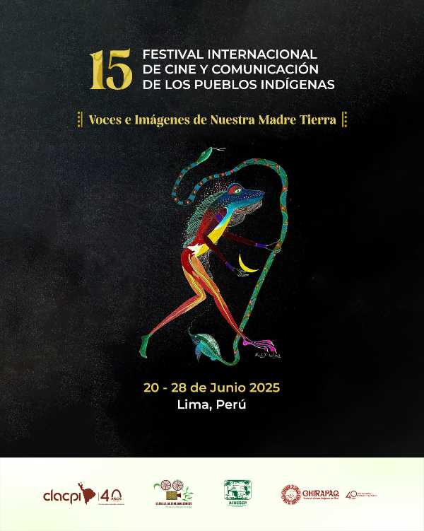 15° Festival Internacional de Cine y Comunicación de los Pueblos Indígenas