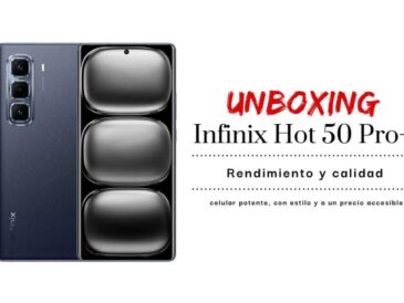 Unboxing del Infinix Hot 50 Pro+