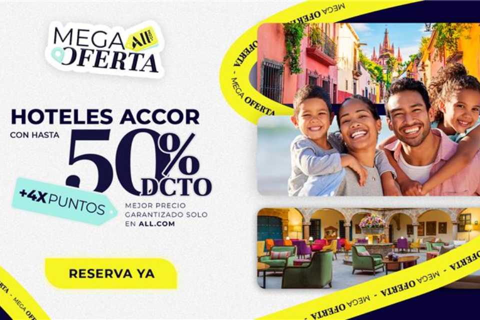 Accor lanza Mega Oferta con descuentos de hasta un 50%