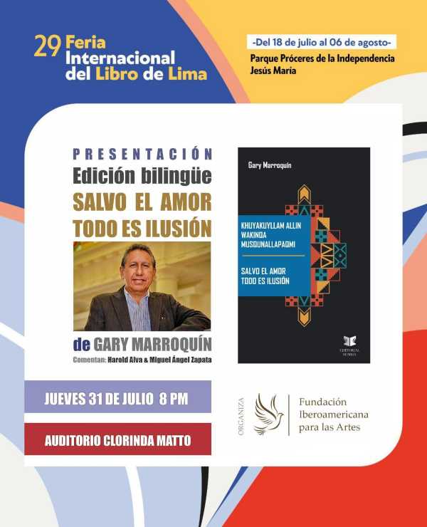 FIL Lima 2025: Salvo El Amor Todo Es Ilusión de Gary Marroquín
