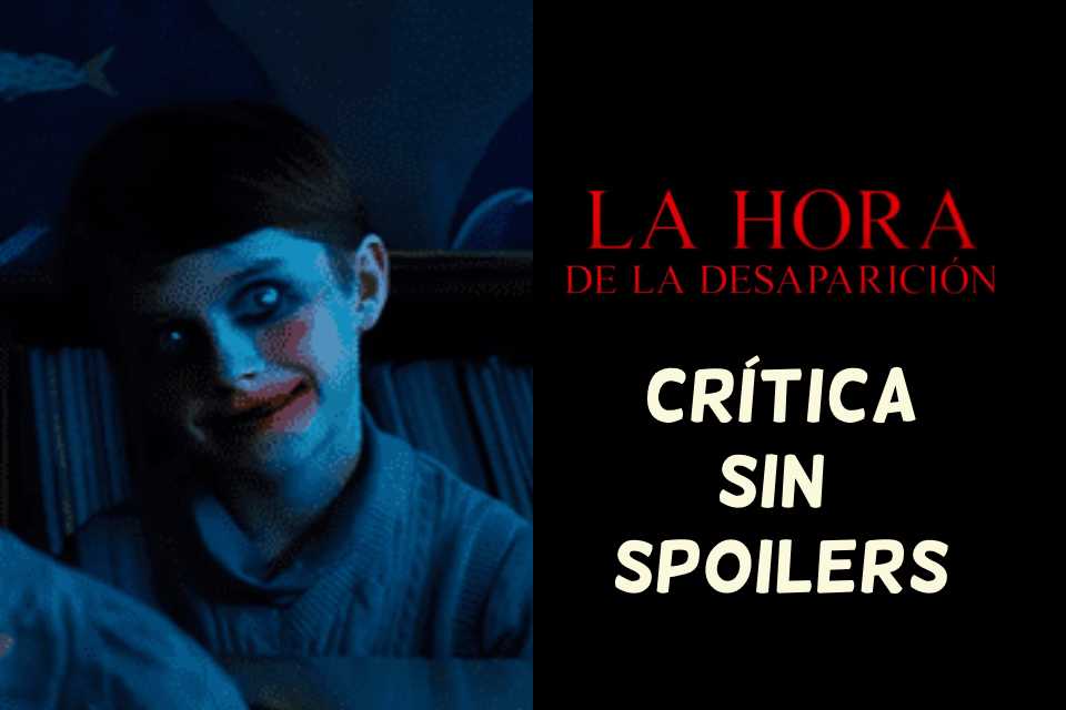 La Hora de la Desaparición (2025): Crítica sin spoilers