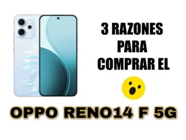 3 razones para comprar el OPPO RENO14 F 5G