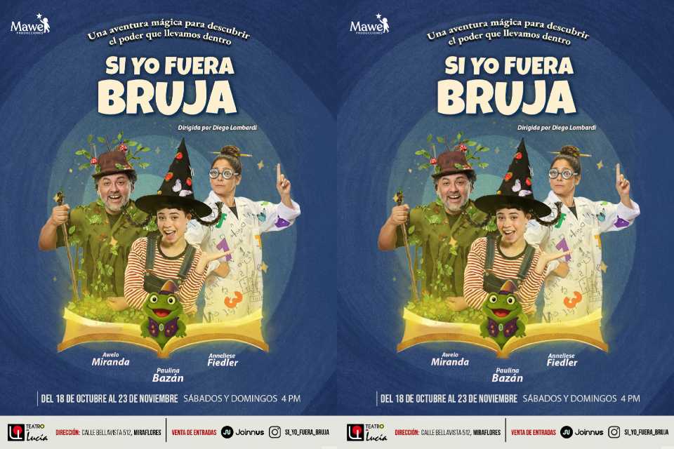 Si Yo Fuera Bruja en el Teatro de Lucía
