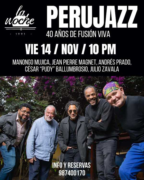 Perujazz se despide en La Noche de Barranco